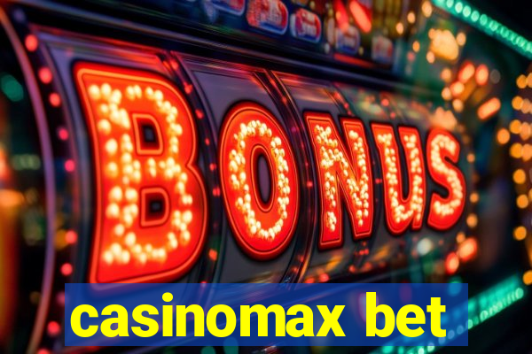 casinomax bet