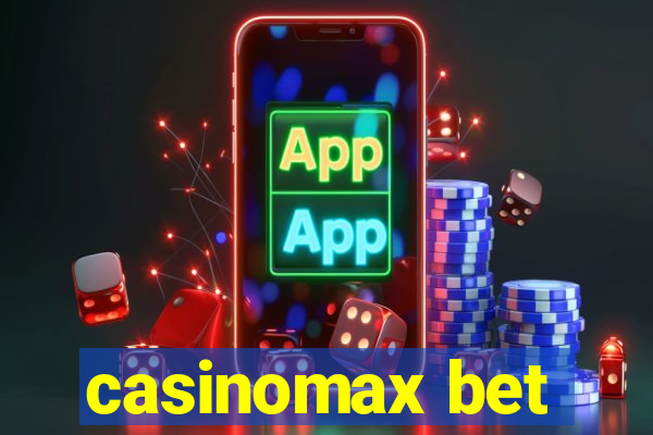 casinomax bet