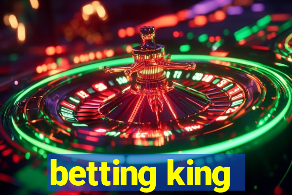 betting king