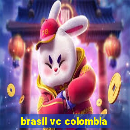 brasil vc colombia