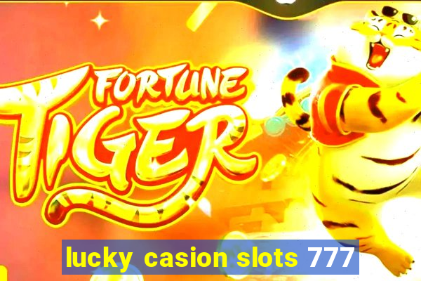 lucky casion slots 777