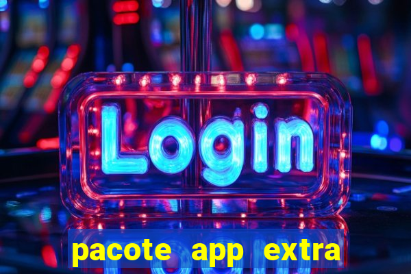 pacote app extra tim beta