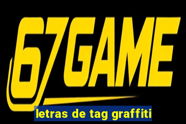 letras de tag graffiti