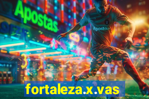 fortaleza.x.vasco