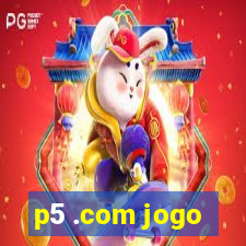 p5 .com jogo