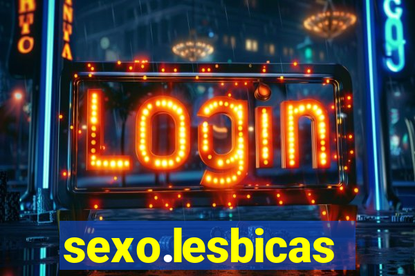 sexo.lesbicas