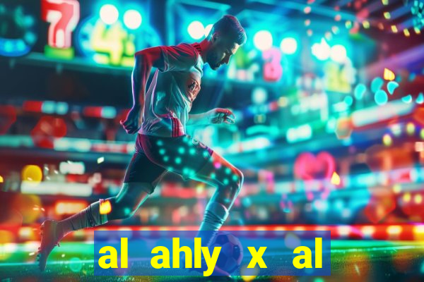 al ahly x al ittihad palpite