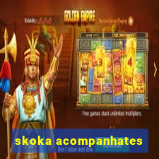 skoka acompanhates