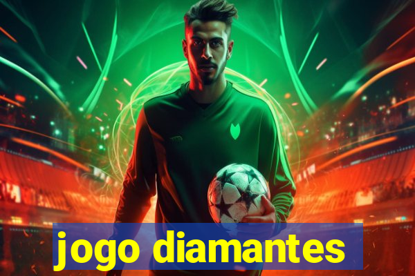 jogo diamantes