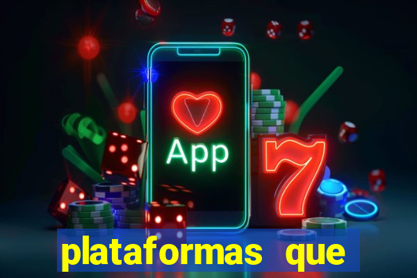 plataformas que estao pagando agora