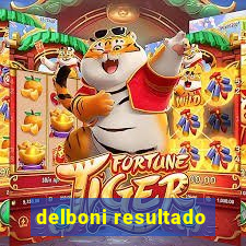 delboni resultado