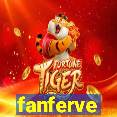 fanferve