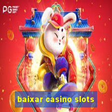 baixar casino slots