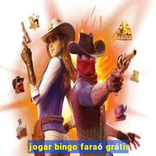 jogar bingo faraó grátis