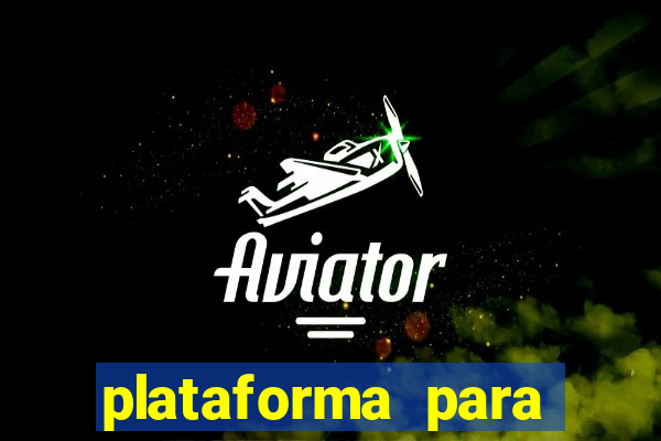 plataforma para jogar fortune tiger