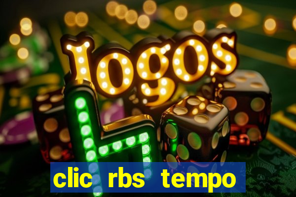 clic rbs tempo porto alegre