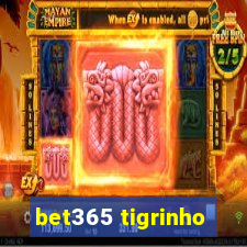 bet365 tigrinho