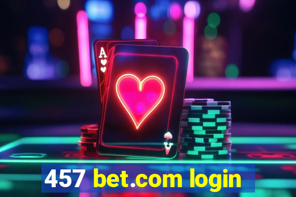 457 bet.com login