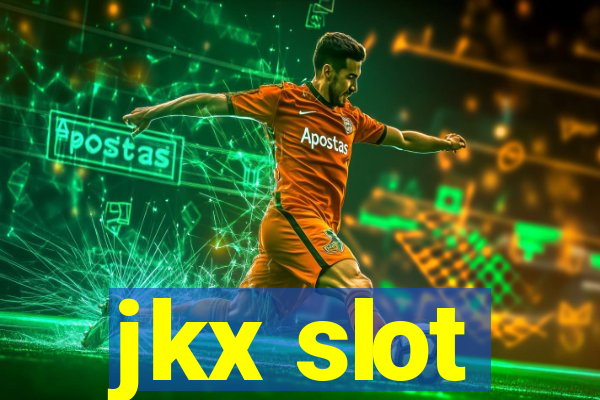 jkx slot