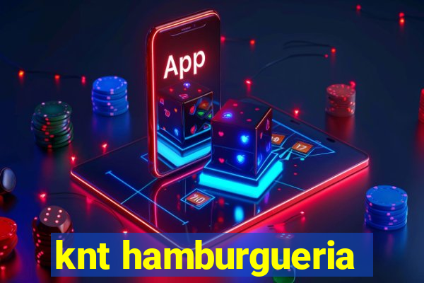 knt hamburgueria