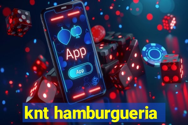 knt hamburgueria