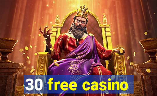 30 free casino