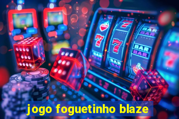 jogo foguetinho blaze