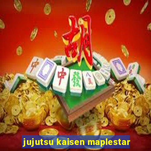 jujutsu kaisen maplestar