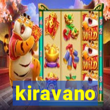 kiravano