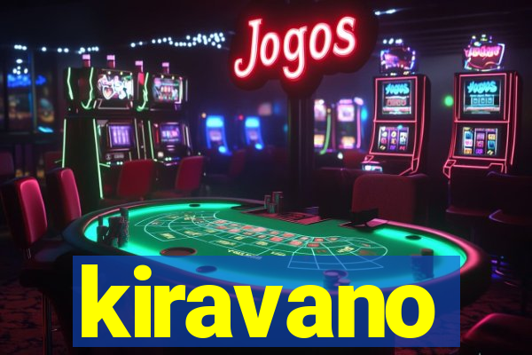 kiravano