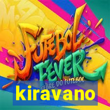 kiravano