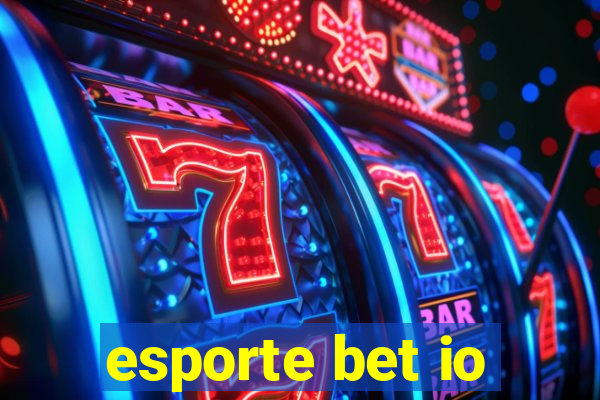 esporte bet io