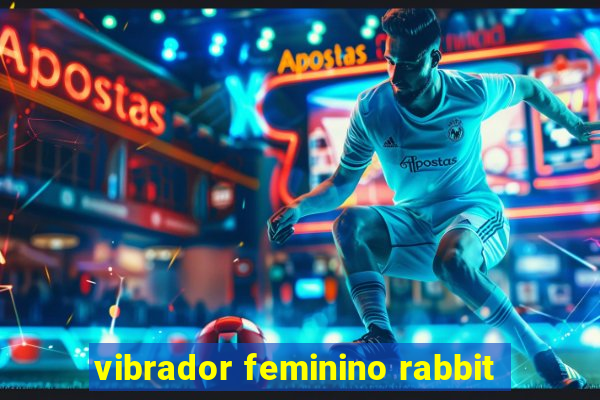 vibrador feminino rabbit