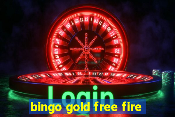 bingo gold free fire