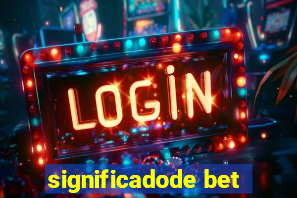 significadode bet