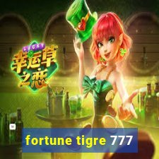 fortune tigre 777