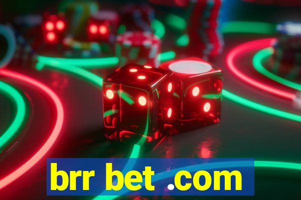 brr bet .com