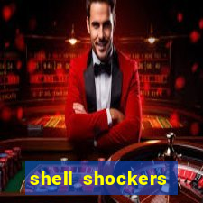 shell shockers crazy games