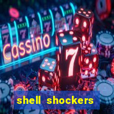 shell shockers crazy games