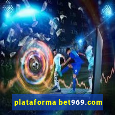 plataforma bet969.com