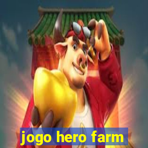 jogo hero farm