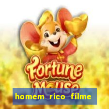 homem rico filme filme homem rico finge ser pobre para