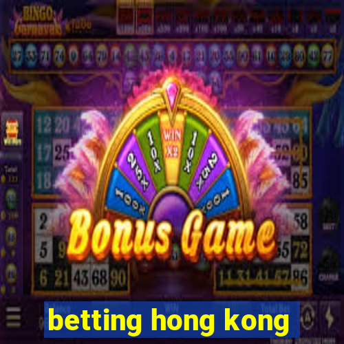 betting hong kong