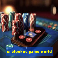 unblocked game world