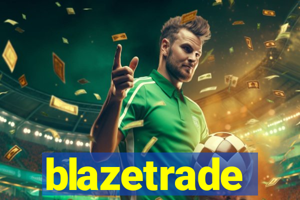 blazetrade