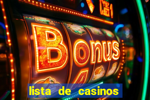 lista de casinos com b么nus gr谩tis