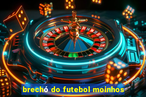 brechó do futebol moinhos