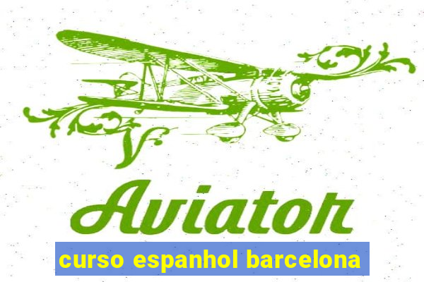 curso espanhol barcelona