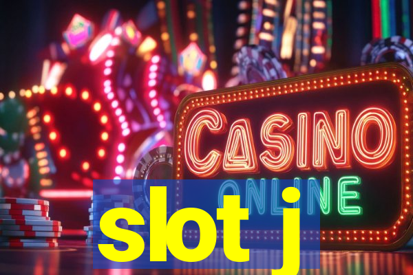 slot j