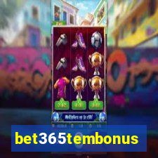 bet365tembonus